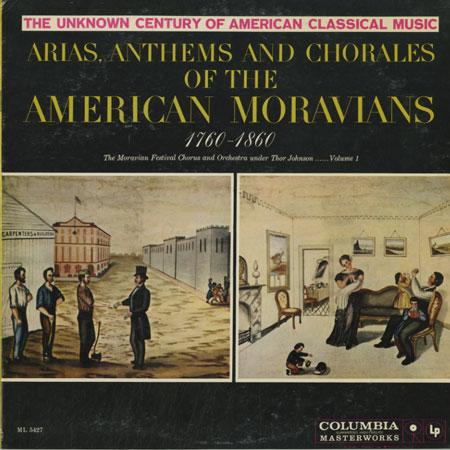 Johnson, The Moravian Festival Chorus and Orchestra - Arias, Anthems and Chorales of the American Moravians 1760-1860