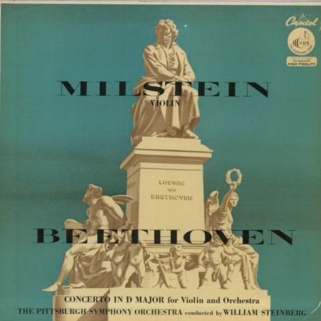 Milstein, Steinberg, Pittsburgh Symphony Orchestra - Beethoven: Concerto in D Major for Violin and Orchestra