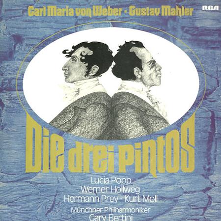 Popp, Bertini, Munich Philharmonic Orchestra - von Weber, Mahler: Die Drei Pintos