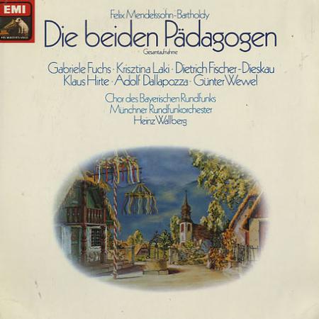 Fuchs, Wallberg, Munich Radio Orchestra - Mendelssohn: Die Beiden Padagogen 