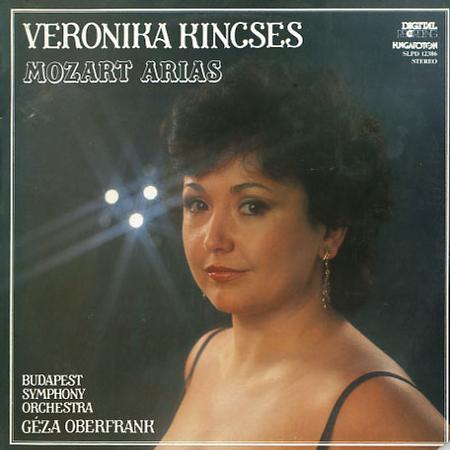 Kincses, Oberfrank, Budapest Symphony Orchestra - Mozart Arias