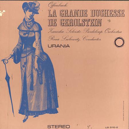 Zareska, Leibowitz, Soloists, Pasdeloup Orchestra - Offenbach: La Grande Duchesse de Gerolstein