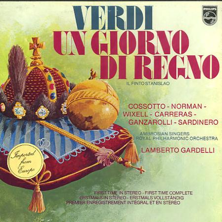 Cossotto, Gardelli, Royal Philharmonic Orchestra - Verdi: Un Giorno di Regno