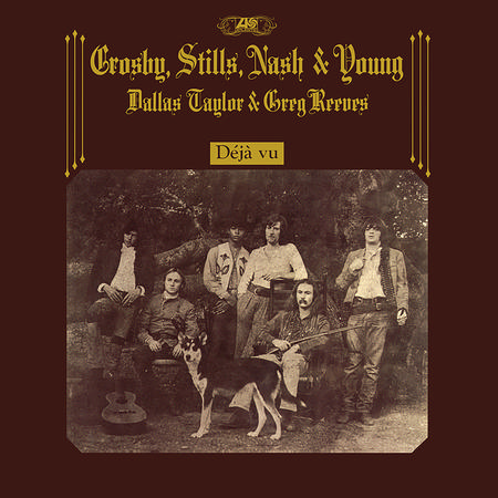 Crosby, Stills, Nash and Young - Deja Vu