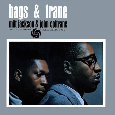 Milt Jackson & John Coltrane - Bags & Trane