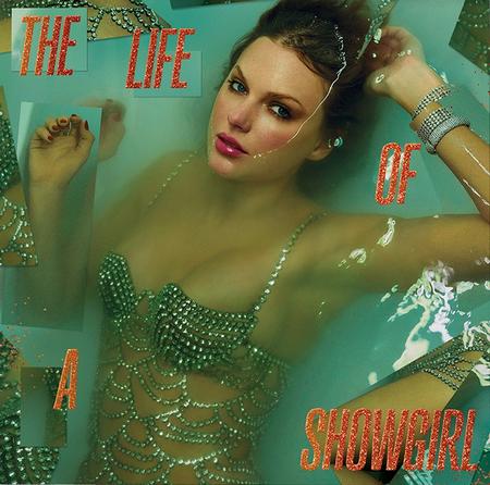 Taylor Swift - The Life Of A Showgirl