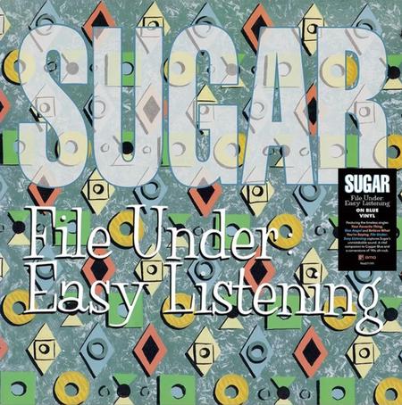 Sugar - File Under Easy Listening