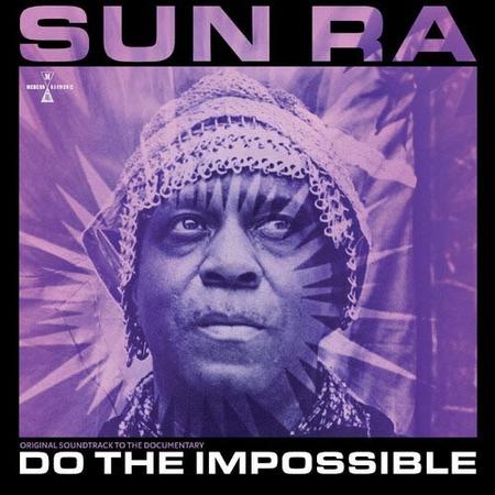 Sun Ra - Do The Impossible