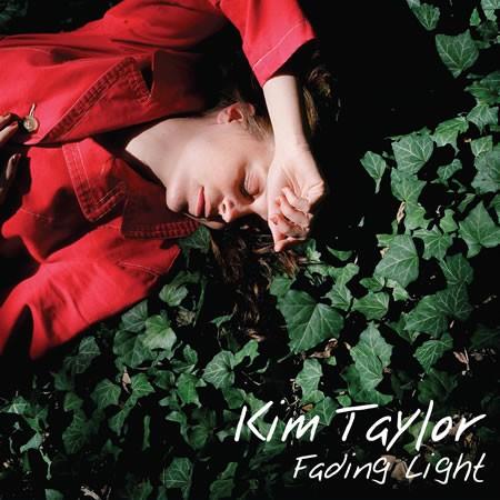 Kim Taylor - Fading Light