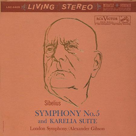 Alexander Gibson - Sibelius: Symphony No. 5 And Karelia Suite