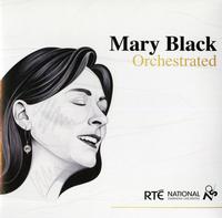 Mary Black - Mary Black Orchestrated/ RTÉ National Symphony Orchestra/ Brian Byrne