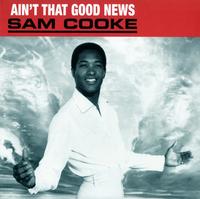 Sam Cooke - Ain't That Good News -  180 Gram Vinyl Record
