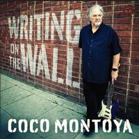 Coco Montoya - Writing On The Wall -  Vinyl Record