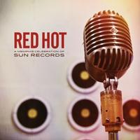 Various Artists - Red Hot: Memphis Celebration Of Sun Records