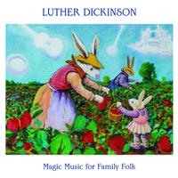 Luther Dickinson - Magic Music For Family Folk -  Vinyl Record