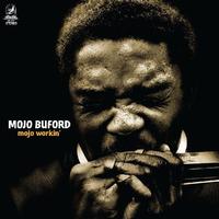 Mojo Buford - Mojo Workin'