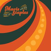 Mavis Staples - Livin' On A High Note -  Vinyl Record