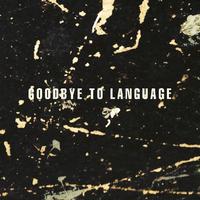 Daniel Lanois - Goodbye To Language -  Vinyl Record