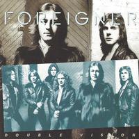 Foreigner - Double Vision -  45 RPM Vinyl Record