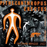 Charles Mingus - Pithecanthropus Erectus -  45 RPM Vinyl Record