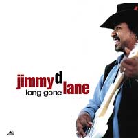 Jimmy D. Lane - Long Gone -  180 Gram Vinyl Record