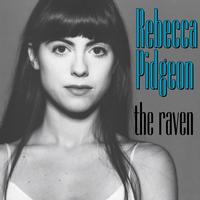 Rebecca Pidgeon - The Raven -  45 RPM Vinyl Record