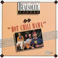 Beausoleil - Hot Chili Mama