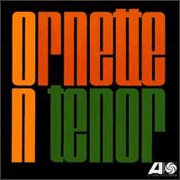 Ornette Coleman - Ornette on Tenor