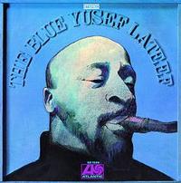 Yusef Lateef - The Blue Yusef Lateef -  180 Gram Vinyl Record