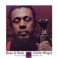 Charles Mingus - Blues & Roots -  180 Gram Vinyl Record