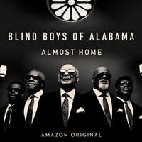 Blind Boys Of Alabama - Almost Home