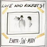 Love and Rockets - Earth, Sun, Moon -  Vinyl Record