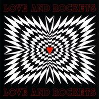 Love and Rockets - Love And Rockets -  Vinyl Record