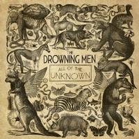 The Drowning Men - All Of The Unknown -  Vinyl Record