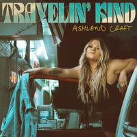 Ashland Craft - Travelin' Kind -  Vinyl Record