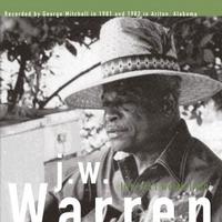 J.W. Warren - Life Ain't Worth Livin' -  Vinyl Record