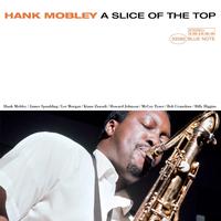 Hank Mobley - A Slice of the Top