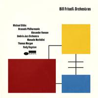 Bill Frisell - Orchestras -  180 Gram Vinyl Record