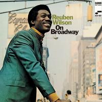Reuben Wilson — On Broadway