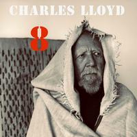 Charles Lloyd - 8: Kindred Spirits (Live from The Lobero) -  Vinyl Record & DVD