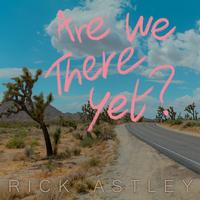 Rick Astley - Are We There Yet? -  Vinyl Record