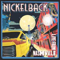 Nickelback - Live From Nashville