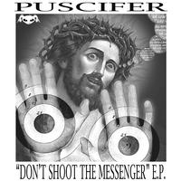 Puscifer - Don't Shoot The Messenger -  Vinyl Record