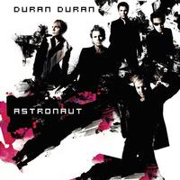 Duran Duran - Astronaut -  45 RPM Vinyl Record