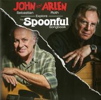 John Sebastian and Arlen Roth - Explore The Spoonful Songbook -  Vinyl Record