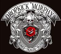 Dropkick Murphys - Signed And Sealed In Blood -  Vinyl Record