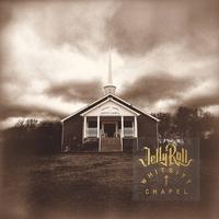 Jelly Roll - Whitsitt Chapel -  Vinyl Record