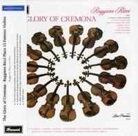 Ruggiero Ricci - The Glory Of Cremona -  180 Gram Vinyl Record