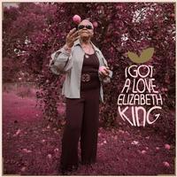 Elizabeth King - I Got A Love -  Vinyl Record
