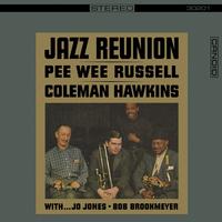 Pee Wee Russell & Coleman Hawkins - Jazz Reunion